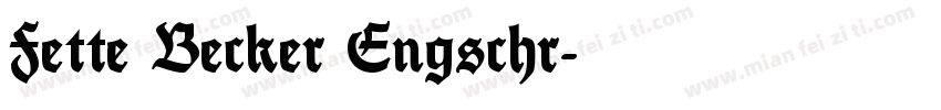 Fette Becker Engschr字体转换